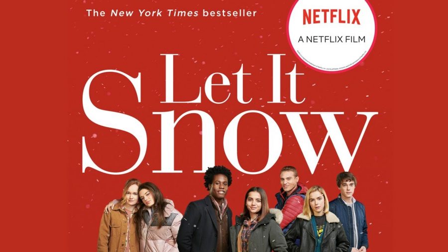 Netflix+recently+came+out+with+a+new+movie+titled+Let+It+Snow.+This+movie+gives+the+audience+a+look+into+the+lives+of+a+group+of+teenagers+after+a+blizzard+hits+their+town.+There+are+a+few+different+stories+that+center+around+love+and+friendship.+They+all+blend+to+create+a+nice+conclusion.