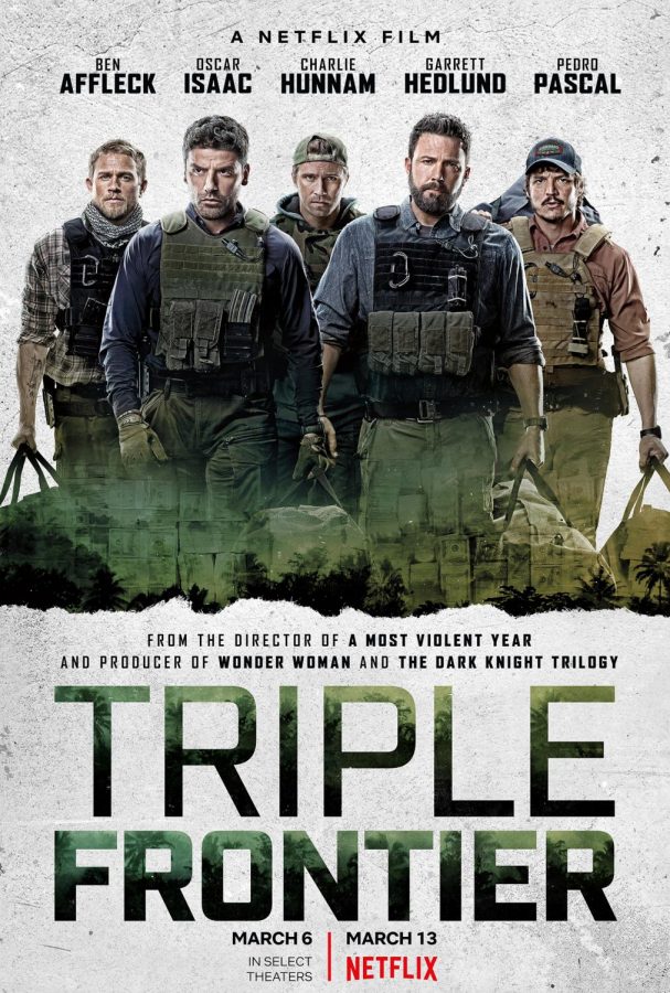 Triple Frontier is a heist and action film on Netflix.