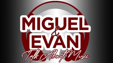 Miguel and Evan Talk About Music: Episode 1