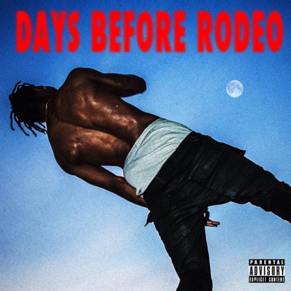 "Days Before Rodeo" album cover